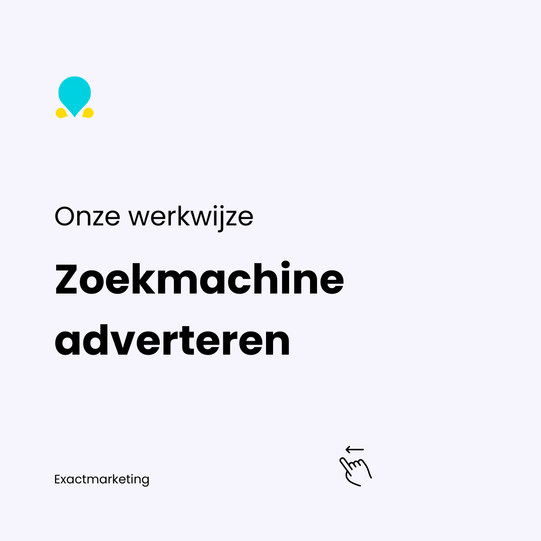 Zoekmachine Adverteren - Exactmarketing